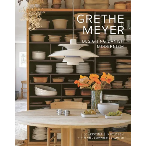 Grethe Meyer: Designing Danish Modernism - Hardcover