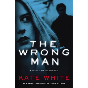 The Wrong Man: A Novel of Suspense - Paperback