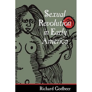 Sexual Revolution in Early America - Paperback