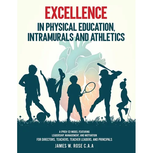 Excellence in Physical Education, Intramurals, and Athletics - Paperback