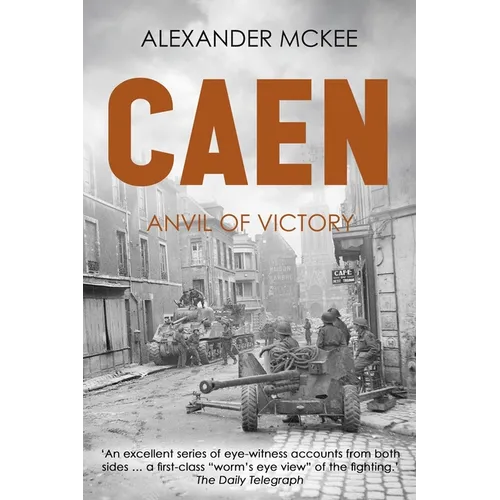 Caen: Anvil of Victory - Paperback