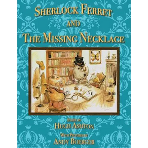Sherlock Ferret and the Missing Necklace - Paperback