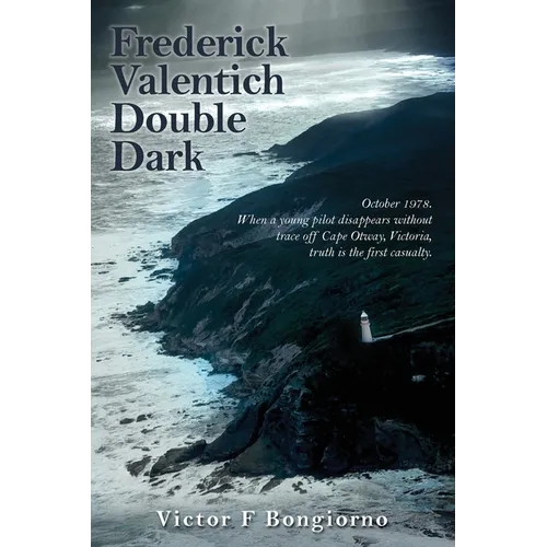 Frederick Valentich - Double Dark - Paperback