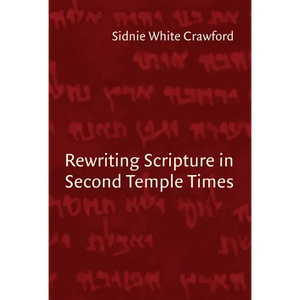 Rewriting Scripture in Second Temple Times - Paperback