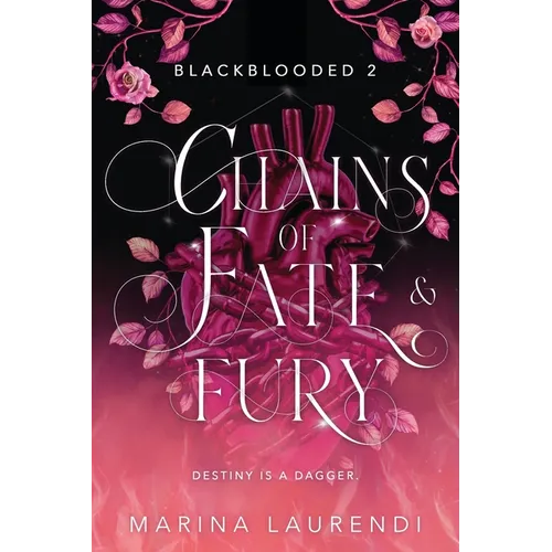 Chains of Fate & Fury: A Spellbinding Fantasy Romance - Paperback