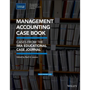 Management Accounting Case Book: Cases from the Ima Educational Case Journal - Paperback