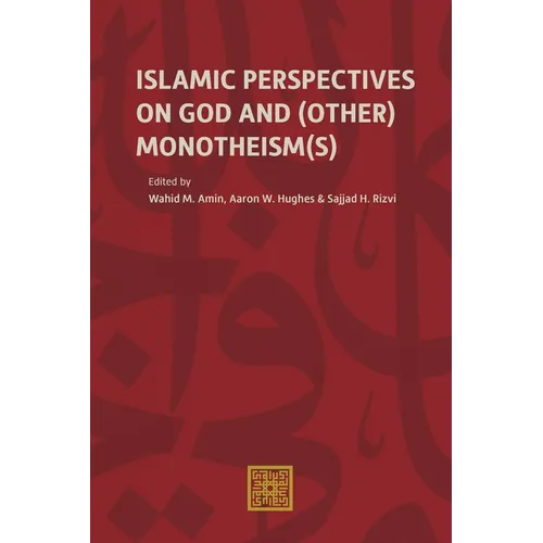 Islamic Perspectives on God and (Other) Monotheism(s) - Paperback