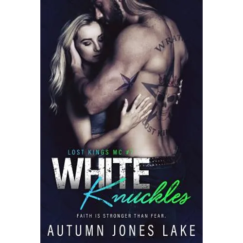 White Knuckles (Lost Kings MC #7) - Paperback