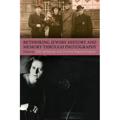 Rethinking Jewish History and Memory Through Photography - Paperback