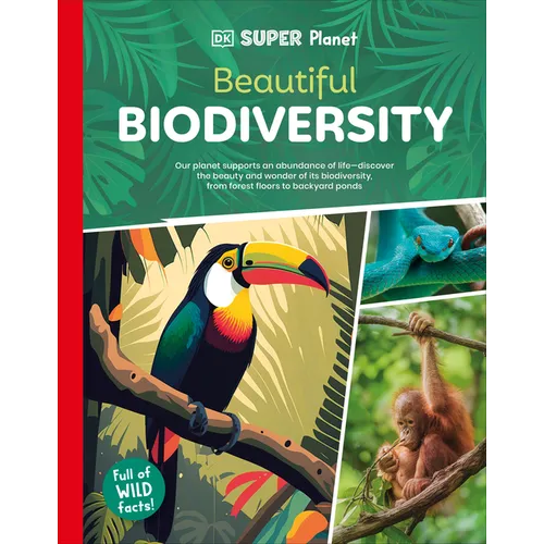 DK Super Planet Beautiful Biodiversity - Hardcover