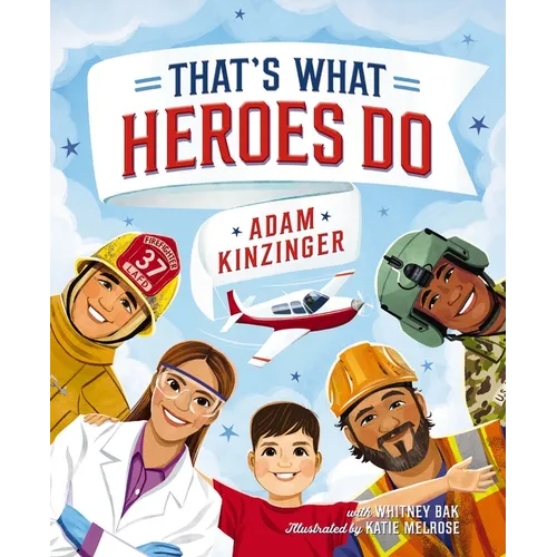 That's What Heroes Do - Hardcover