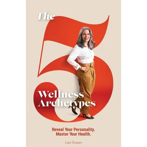 The 5 Wellness Archetypes - Paperback