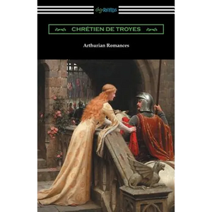 Arthurian Romances - Paperback