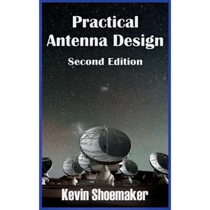 Practical Antenna Design: 2nd Edition - Hardcover