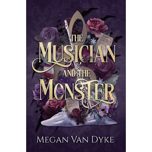 The Musician and the Monster: A gothic Beauty and the Beast retelling - Paperback