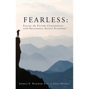 Fearless: Facing the Future Confidently with Relational Estate Planning - Paperback