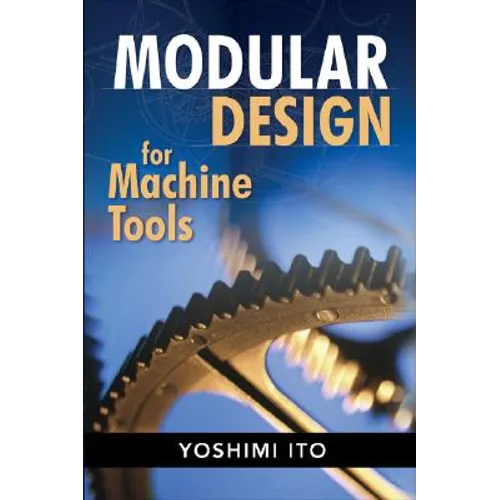 Modular Design for Machine Tools - Hardcover