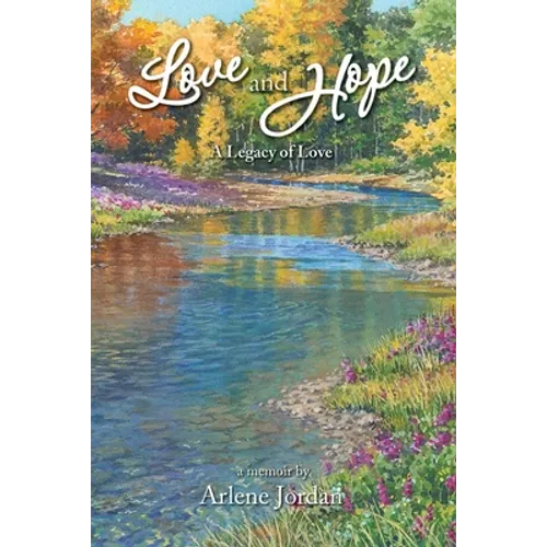 Love and Hope: The Legacy of Love - Paperback