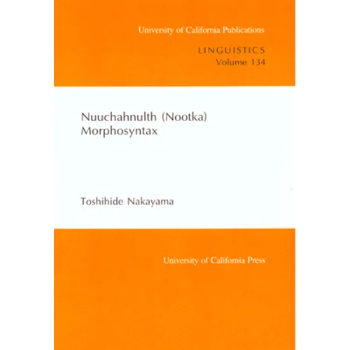 Nuuchahnulth (Nootka) Morphosyntax - Paperback