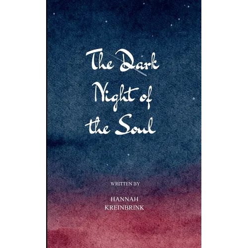 The Dark Night of the Soul Lucid Poetic Noir in Twenty-One Scenes - Paperback