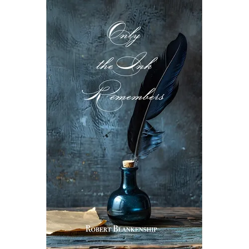 Only the Ink Remembers - Paperback