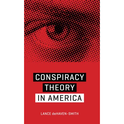 Conspiracy Theory in America - Paperback