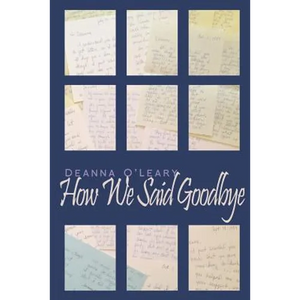 How We Said Goodbye - Paperback