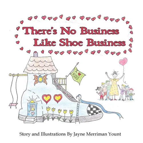 There's No Business Like Shoe Business - Paperback