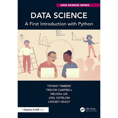 Data Science: A First Introduction with Python - Paperback