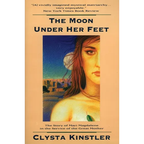 The Moon Under Her Feet - Paperback