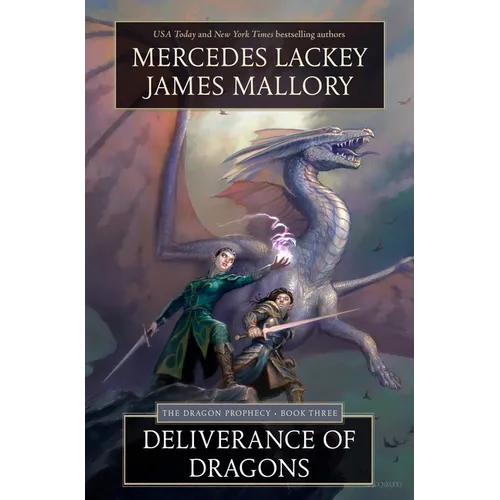 Deliverance of Dragons: Book Three of the Dragon Prophecy - Hardcover