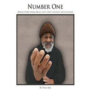 Number One: Reflections of Jesse Glover, Bruce Lee's First student - Paperback