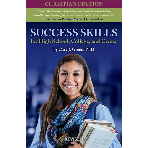 Success Skills for High School, College, and Career - Paperback