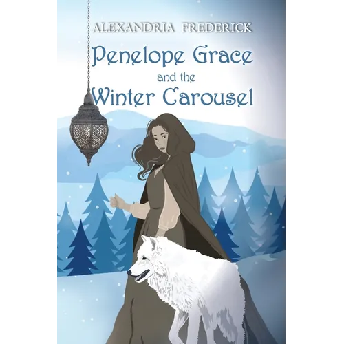 Penelope Grace and the Winter Carousel - Paperback