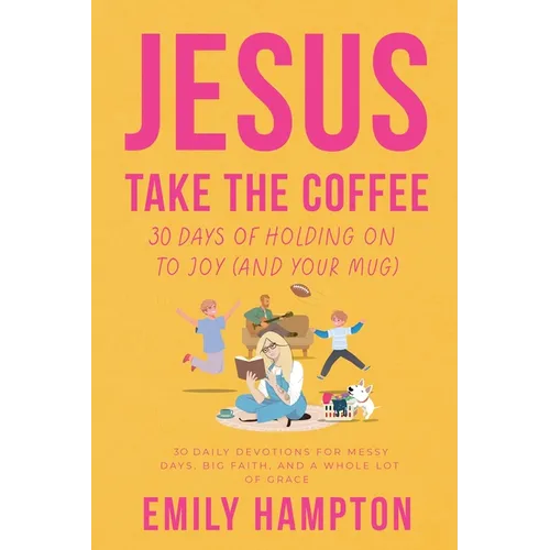 Jesus Take the Coffee - Paperback