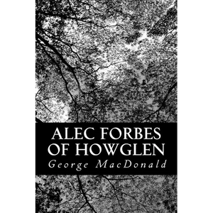 Alec Forbes of Howglen - Paperback