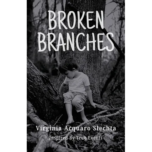 Broken Branches - Paperback