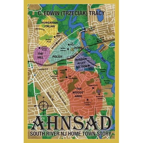 Ahnsad: South River NJ Home Town Story - Paperback