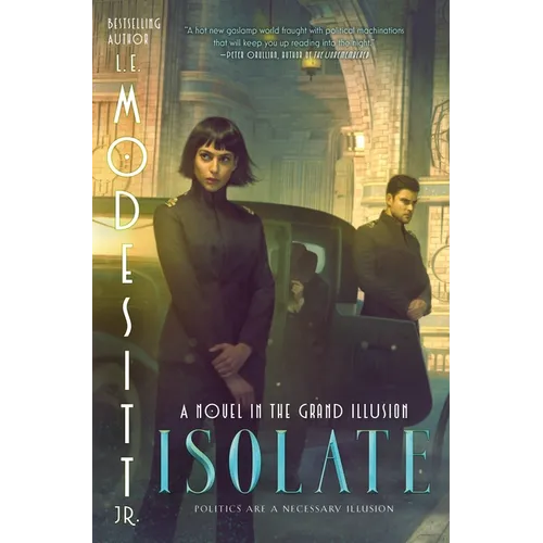 Isolate: A Novel in the Grand Illusion - Paperback