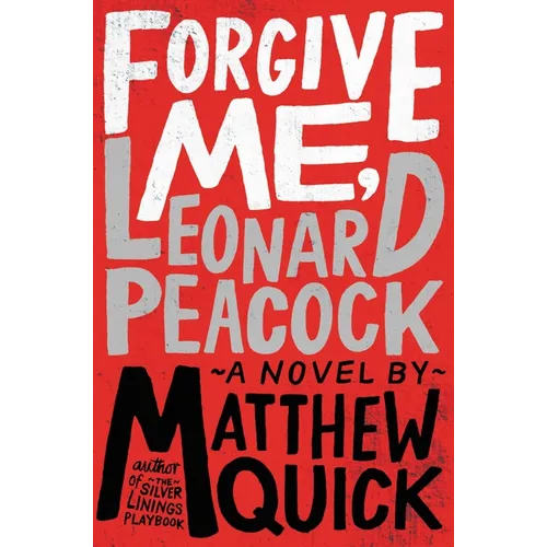 Forgive Me, Leonard Peacock - Paperback