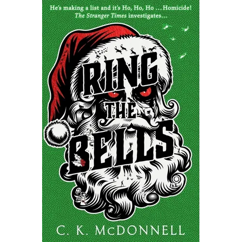Ring the Bells: (The Stranger Times 5) - Hardcover