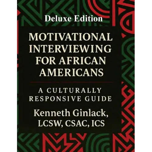 Motivational Interviewing for African Americans: Deluxe Edition - Paperback