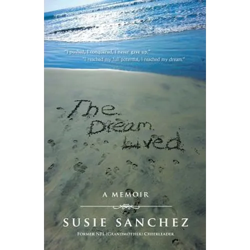 The Dream Lived - Paperback