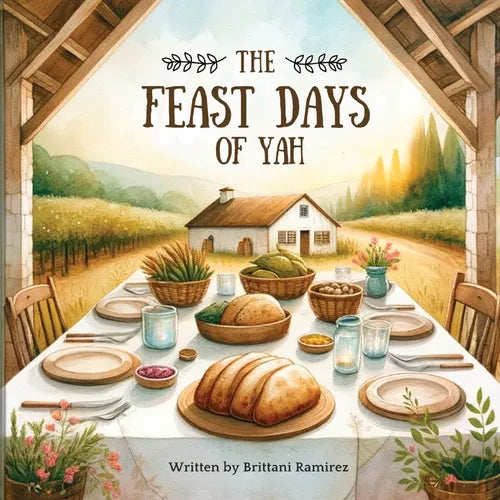 The Feast Days of Yah - Paperback
