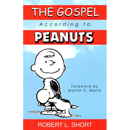The Gospel According to Peanuts - Paperback