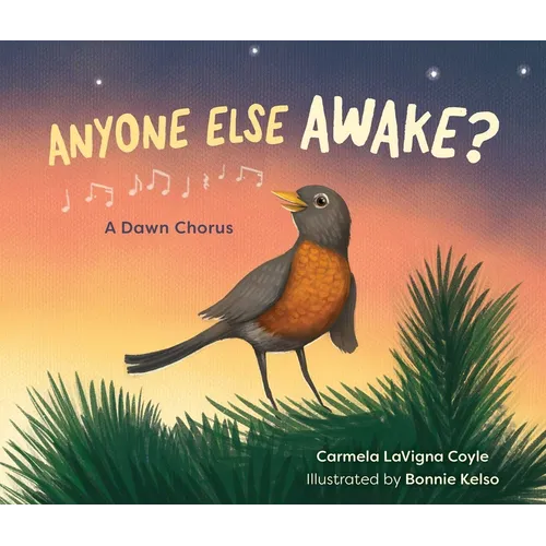 Anyone Else Awake?: A Dawn Chorus - Hardcover