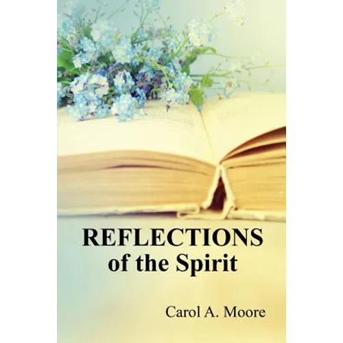 Reflections of the Spirit - Paperback