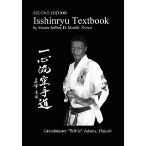 Isshinryu Textbook: Second Edition - Paperback