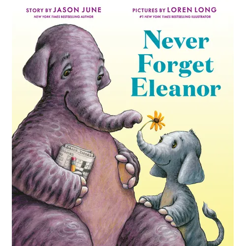 Never Forget Eleanor - Hardcover