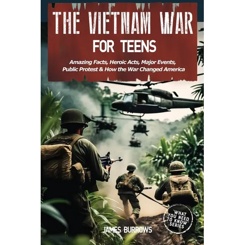 The Vietnam War for Teens - Paperback